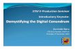Demystifying the Digital Conundrum · Demystifying the Digital Conundrum Gurvinder Batra ... EE‐book share of the total book market will increase from 1.2% in ... iPhone / iPodtouch