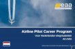 Airline Pilot Career Program · Integrated ATPL training for CPL/IR/ATPL license Application for AEACP Airline pilot aptitude assessment ... EAA Aviation Academy was founded with