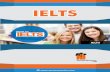 IELTS · 2019-08-20 · IELTS Academic is for candidates applying for higher education abroad while IELTS General Training is for people opting for career opportunities and immigration