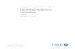 TIBCO® Data Virtualization · 2019-07-02 · TIBCO® Data Virtualization |7 Preface Documentation for this and other TIBCO products is available on the TIBCO Documentation site.