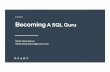 Becoming A SQL Guru - PostgreSQL · 2015-09-18 · Join Types Becoming A SQL Guru 8 - Inner Join: Joins each row of the first table with each row from the second table for which the