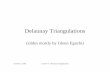 Delaunay Triangulations - Massachusetts Institute of Technology · 2003-10-04 · October 2, 2003 Lecture 9: Delaunay triangulations Properties of Delaunay Triangles From the properties