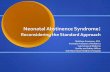 Neonatal Abstinence Syndrome 2018-11-14آ  Neonatal Abstinence Syndrome: Reconsidering the Standard Approach