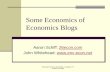 Some Economics of Economics BlogsMarginal Revolution (41,035) “… is lively, stimulating and well-written.It covers current events, economic policy, links to other economics blogs