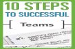 An Excerpt From - Berrett-Koehler PublishersAn Excerpt From 10 Steps to Successful Teams: by Renie McClay ... topic of successful teams. It is not an exhaustive study of teams; rather,