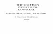 INFECTION CONTROL MANUAL...Winnipeg, Manitoba R3E OW2 1-204-789-3695 Fax: 789-3916 mazuratn@cc.umanitoba.ca 3. INFECTION CONTROL MANUAL ... disadvantage of these scrubs is that they