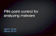 PIN-point control for analyzing malware - RECON.CXPIN-point control for analyzing malware!!!! Jason Jones REcon 2014 1. Me Sr Sec Research Analyst @ Arbor ... NOT an in-depth intro