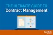 THE ULTIMATE GUIDE TO Contract Management · 2019-06-05 · THE ULTIMATE GUIDE TO CONTRACT MANAGEMENT. 2 THE ULTIMATE GUIDE TO CONTRACT MANAGEMENT Why Automate Contract Management?