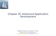 Chapter 25: Advanced Application Development · E.g., Teradata is tuned to decision support ... multiple streams running in parallel each generates queries, with one parallel update