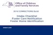 Intake Checklist Foster Care Notification Foster Home ... Checklist FCnote_FHid 10-11-16.pdfIntake Checklist Foster Care Notification Foster Home Identification . October 12, 2016