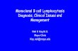 Monoclonal B cell Lymphocytosis Diagnosis, Clinical …...Initial Discovery • Environmental health studies by CDC 1990s • 9 of 1499 (0.6%) individuals >age 45 had monoclonal B-cell