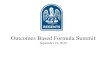 Outcomes Based Formula Summit · 2018-09-21 · •Formula is used in distribution on a 65% base/17.5% cost/17.5% outcomes basis FY 17 -18 •Outcomes Based Funding Formula ... ENGL
