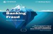 A-Z of Banking Fraud · 2018-03-02 · Temenos and NetGuardians A-Z of Banking Fraud 2 Welcome to the Temenos and NetGuardians A-Z of Banking Fraud – a comprehensive e-book outlining
