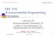 CEE 370 Environmental Engineering Principles · David Reckhow CEE 370 L#3 5 Molarity One mole of any substance contains 6.02 x 1023 (Avogadro’s number) elementary chemical units