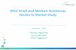 2012 Small and Medium Businesses Routes to Market Study€¦ · o Small Business Technology Solution Purchase Cycle o Medium Business Technology Solution Purchase Cycle Methodology