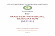 MASTER PHYSICAL EDUCATION (M.P.E.) - OPJS UniversityMASTER PHYSICAL EDUCATION (M.P.E.) * School of Physical Education Opjs University,Churu(Rajasthan) 2014-15 . ... Techniques and