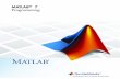 MATLAB 7 Programming - Rice Universitybwbwn/econ510_files/matlab_prog.pdfRevision History June 2004 First printing New for MATLAB 7.0 (Release 14) October 2004 Online only Revised