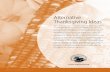Alternative Thanksgiving Ideas - Presbyterian Mission Agency · Alternative Thanksgiving Ideas More than any other time of the year, Thanksgiving is when we celebrate the bounty of