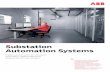 Substation Automation Systems · insulated, gas-insulated and hybrid switchgear and substations, utility communication networks as well as IEC 61850 substation automation, protection