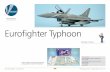 Feature Build No.7 Downloadable Content Eurofighter Typhoon · e Eurofighter Typhoon has been a long time coming; it’s only when you look back at the history of the whole programme