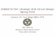 ECEN474/704: (Analog) VLSI Circuit Design Spring 2016spalermo/ecen474/lecture14_ee474_miller_ota.pdf · ECEN474/704: (Analog) VLSI Circuit Design Spring 2016. Announcements & Agenda
