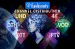 CHANNEL DISTRIBUTION UHD 4K DTH VOD OTT IPTVcompany.fashiontv.com/wp-content/uploads/2017/04/2017-04-ChannelDestribution.pdfphotoshoots model’s fitness fashion films. top models.