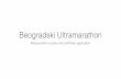 Beogradski Ultramarathon - SriChinmoyRaces.org · Belgrade Ultramarathon Self-Transcendence 6/12/24 Hour Race Beograd, Serbia Donji Kalemegdan - Kapija Kartla VI, Beograd 200m 15.03.2015