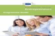 Programme Guide - Erasmus for Young Entrepreneurs...experienced entrepreneur in another EU country. The specific objectives of the programme are: • On -the job training for new entrepreneurs