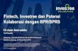Fintech, Investree danPotensi KolaborasidenganBPR/BPRS · 2019-11-29 · Account, Credit Card Payment Gateway (as an online payment consolidator Online g Dashboard Working together