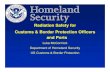 Radiation Safety for Customs & Border Protection Officers ......Radiation Safety for Customs & Border Protection Officers and Ports Luke McCormick Department of Homeland Security US
