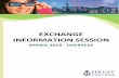 EXCHANGE INFORMATION SESSIONundergrad.bm.ust.hk/files/exchange/Spring 2018 Ex-Out Info Session... · applications without a digitally signed declaration will NOT ... • University