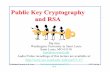 Public Key Cryptography and RSAjain/cse571-17/ftp/l_09pkc.pdfPublic Key Encryption 2. Symmetric vs. Public-Key 3. RSA Public Key Encryption 4. RSA Key Construction 5. Optimizing Private