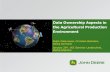 Data Ownership Aspects in the Agricultural Production Environment · 2012-02-06 · Data Ownership Aspects in the Agricultural Production Environment Ralph Ostermeier, Christian Bartolein,