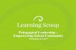 Pedagogical Leadership – Empowering School Community · • Move from station to station ... Michael Fullan. How to improve the quality of learning? • Improving the education