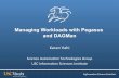 Managing Workloads with Pegasus and DAGMan · – Developed as a collaboration between USC Information Sciences Institute and the Condor Team at UW Madison ! Builds on top of Condor