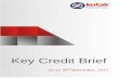 Key Credit Brief · 2017-12-14 · Key Credit Brief Page | 1 Please click here to check the Holdings in our Fixed Income Funds or refer to page no 23 Sr no: Credit Papers Ratings