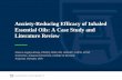 Anxiety-Reducing Efficacy of Inhaled Essential Oils: A Case Study … · care aromatherapy sessions 10,262 Retrospective observational study of EHRs for 10 hospitals with nurse-delivered