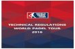 WPT Technical Regulations - montecarlopadelmaster.commontecarlopadelmaster.com/wp-content/uploads/2016/... · 2016 WPT TECHNICAL REGULATIONS INDEX ... Disciplinary Regulations and