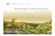 Bearing Fruit in Prayer - The Evangelical Covenant Church · Bearing Fruit in Prayer Galatians 5:22-23 Week of Prayer A Guide for Individuals and Small Groups. ABout the Week oF PrAyer