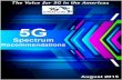 5G Spectrum Recommendations...4G Americas 5G Spectrum Recommendations August 2015 1 EXECUTIVE SUMMARY The evolution of mobile broadband wireless to the 5th generation is driven by
