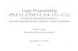Logic Programming (PLP 11, CTM 9.2, 9.4, 12.1-12.2)9.4,12.1-12.2.pdf · 2019-11-19 · C. Varela 1 Logic Programming (PLP 11, CTM 9.2, 9.4, 12.1-12.2) Constraint Satisfaction Problems,