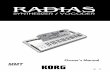 RADIAS Owner's manual · Thank you for purchasing the Korg RADIAS synthesizer/vocoder. To ensure trou-ble-free enjoyment, please read this manual carefully and use the product correctly.