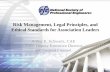 Risk Management, Legal Principles, and Ethical Standards ......26 Risk Management, Legal Principles, and Ethical Standards for Association Leaders •Key Provisions From ASAE Model