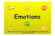 JN emotions (1) - Educate Together · Together, look through the slide show and tell me about one occasion that you have felt one of these emotions