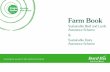 Farm Book - Bord Bia · 16 Own Farm Feed Records 2018 On-Farm Mixing (Write in mixing ingredients used e.g. maize silage etc. and intended feed group e.g. dairy cows, stores etc.)