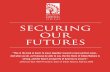 SECURING OUR FUTURES - NCAI...NCAI is releasing a Securing Our Futures report in conjunction with the 2013 State of Indian Nations. This report shows areas where tribes are exercising