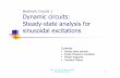 Electronic Circuits 1 Dynamic circuits: Steady-state analysis for sinusoidal excitationscktse.eie.polyu.edu.hk/eie201/5.Steady.pdf · 2002-02-25 · 2 Prof. C.K. Tse: Dynamic circuits: