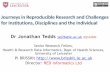 Journeys in Reproducible Research and Challenges …blogs.reading.ac.uk/open-research/files/2017/04/Tedds...Journeys in Reproducible Research and Challenges for Institutions, Disciplines