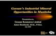 Gossan’s Industrial Mineral Opportunities in Manitoba · 2014-06-11 · Industrial Mineral Opportunities in Manitoba Manitoba’s Business Advantage • Strategic Central Location