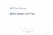 Basic circuit analysis - razorjr.files.wordpress.comEIE209 Basic Electronics Basic circuit analysis. Prof. C.K. Tse: Basic Circuit ... Prof. C.K. Tse: Basic Circuit Analysis 4 Power